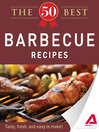 The 50 Best Barbecue Recipes (eBook): Tasty, Fresh, and Easy to Make!